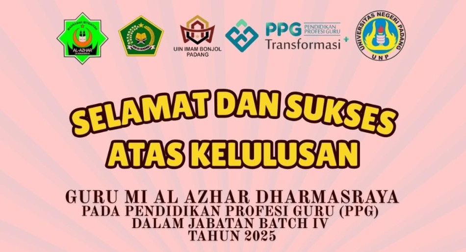 Dedikasi Tanpa Batas: Selamat Atas Kelulusan 6 Pendidik MI Al Azhar dalam PPG Batch IV 2025.